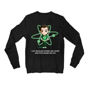 The Big Bang Theory Sweatshirt - Others Are Stupid